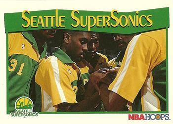 #298 Seattle Supersonics - Seattle SuperSonics - 1991-92 Hoops Basketball