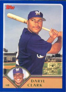 #298 Daryl Clark - Milwaukee Brewers - 2003 Topps Baseball
