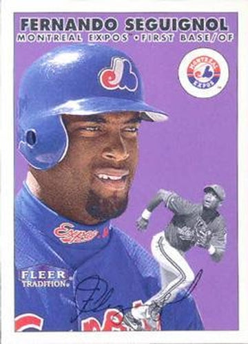 #298 Fernando Seguignol - Montreal Expos - 2000 Fleer Tradition Baseball
