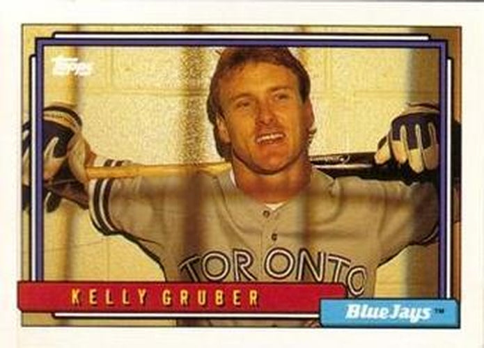 #298 Kelly Gruber - Toronto Blue Jays - 1992 Topps Baseball