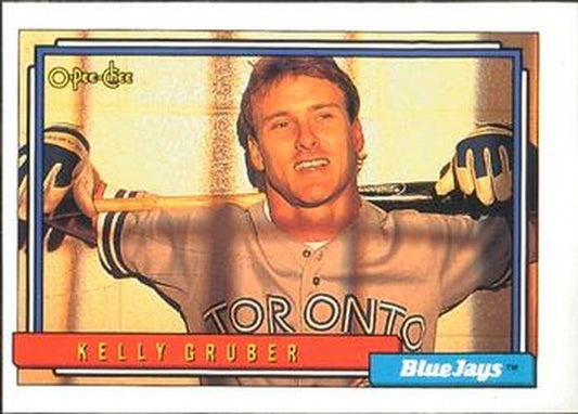 #298 Kelly Gruber - Toronto Blue Jays - 1992 O-Pee-Chee Baseball