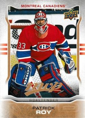 #298 Patrick Roy - Montreal Canadiens - 2014-15 Upper Deck MVP Hockey