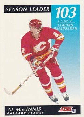 #299 Al MacInnis - Calgary Flames - 1991-92 Score Canadian Hockey