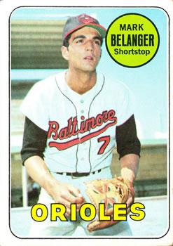 #299 Mark Belanger - Baltimore Orioles - 1969 Topps Baseball