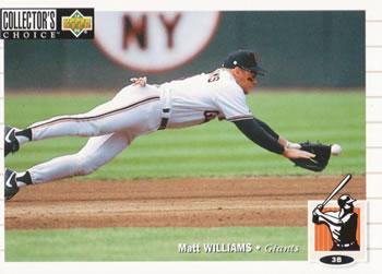 #299 Matt Williams - San Francisco Giants - 1994 Collector's Choice Baseball