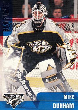 #299 Mike Dunham - Nashville Predators - 1999-00 Be a Player Memorabilia Hockey