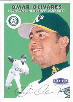 #299 Omar Olivares - Oakland Athletics - 2000 Fleer Tradition Baseball