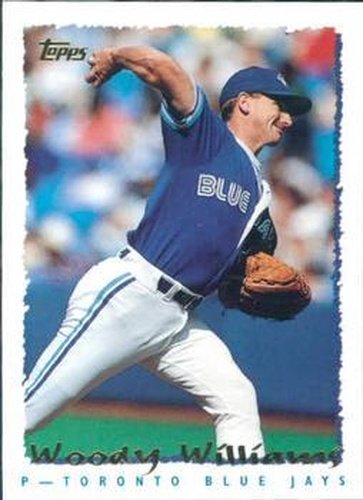 #299 Woody Williams - Toronto Blue Jays - 1995 Topps Baseball