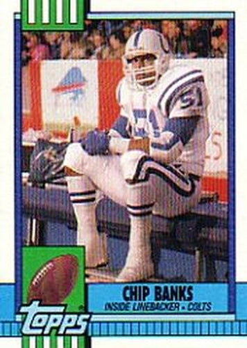 #299 Chip Banks - Indianapolis Colts - 1990 Topps Football