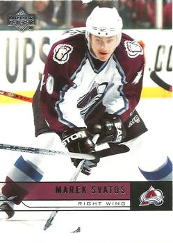 #299 Marek Svatos - Colorado Avalanche - 2006-07 Upper Deck Hockey