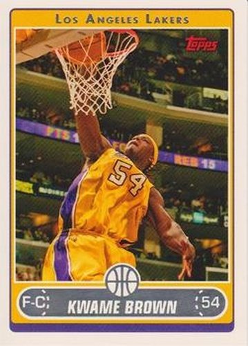 #29 Kwame Brown - Los Angeles Lakers - 2006-07 Topps Basketball