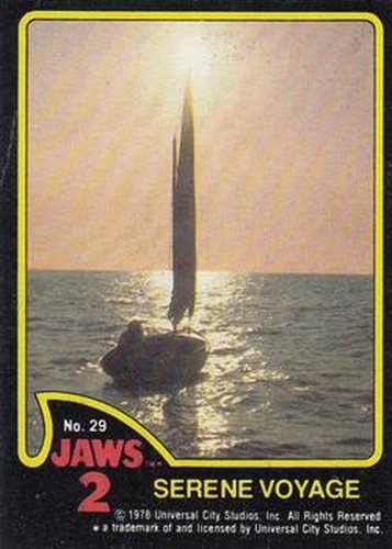 #29 Serene Voyage - 1978 Jaws 2