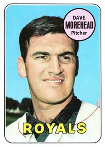 #29 Dave Morehead - Kansas City Royals - 1969 Topps Baseball
