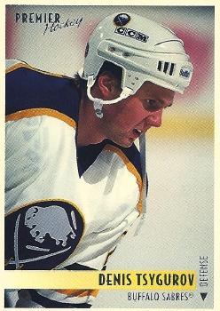 #29 Denis Tsygurov - Buffalo Sabres - 1994-95 Topps Premier Hockey