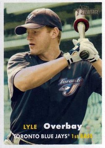 #29 Lyle Overbay - Toronto Blue Jays - 2006 Topps Heritage Baseball