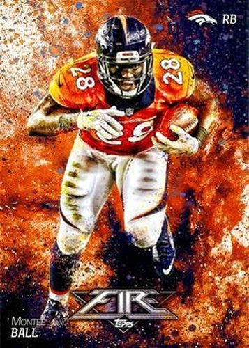 #29 Montee Ball - Denver Broncos - 2014 Topps Fire Football