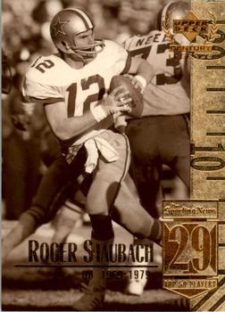 #29 Roger Staubach - Dallas Cowboys - 1999 Upper Deck Century Legends Football