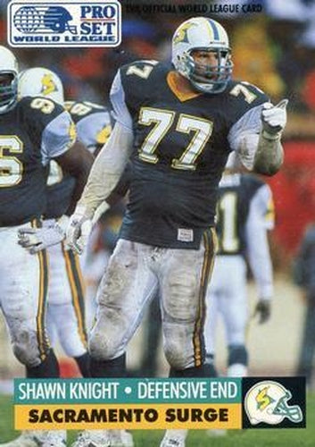 #29 Shawn Knight - Sacramento Surge - 1991 Pro Set Football - WLAF