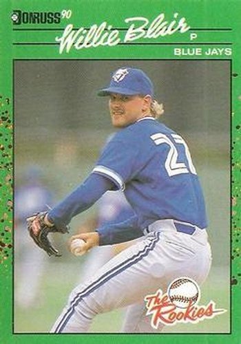 #29 Willie Blair - Toronto Blue Jays - 1990 Donruss The Rookies Baseball