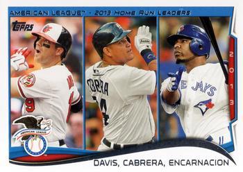 #29 AL 2013 Home Run Leaders Chris Davis / Miguel Cabrera / Edwin Encarnacion - Baltimore Orioles / Detroit Tigers / Toronto Blue Jays - 2014 Topps Baseball