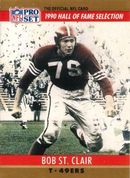 #29 Bob St. Clair - San Francisco 49ers - 1990 Pro Set Football