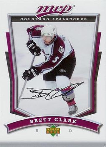 #2 Brett Clark - Colorado Avalanche - 2007-08 Upper Deck MVP Hockey