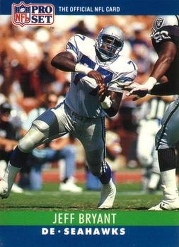 #300 Jeff Bryant - Seattle Seahawks - 1990 Pro Set Football
