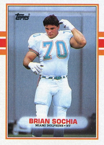#300 Brian Sochia - Miami Dolphins - 1989 Topps Football