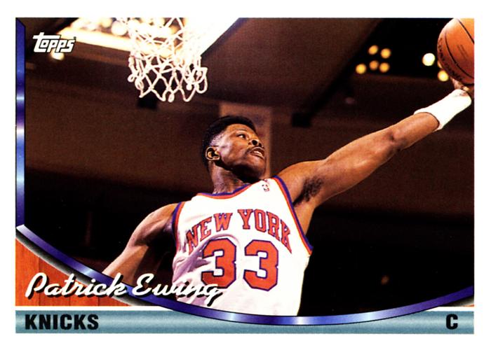 #300 Patrick Ewing - New York Knicks - 1993-94 Topps Basketball