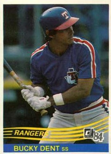#300 Bucky Dent - Texas Rangers - 1984 Donruss Baseball
