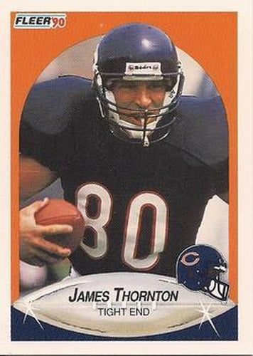 #300 James Thornton - Chicago Bears - 1990 Fleer Football