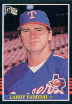 #300 Larry Parrish - Texas Rangers - 1985 Donruss Baseball