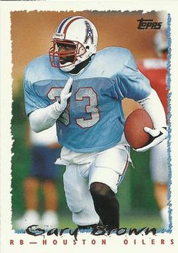 #301 Gary Brown - Houston Oilers - 1995 Topps Football