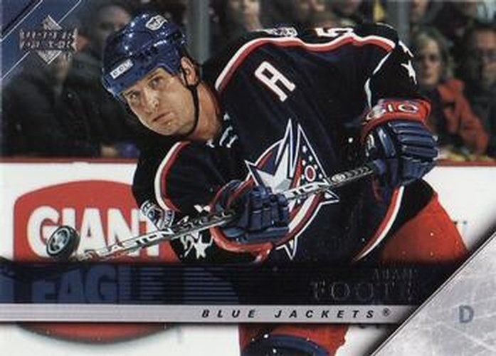 #301 Adam Foote - Columbus Blue Jackets - 2005-06 Upper Deck Hockey