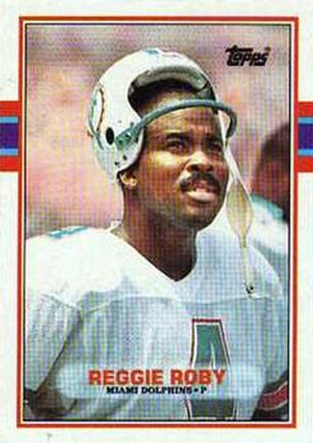 #301 Reggie Roby - Miami Dolphins - 1989 Topps Football