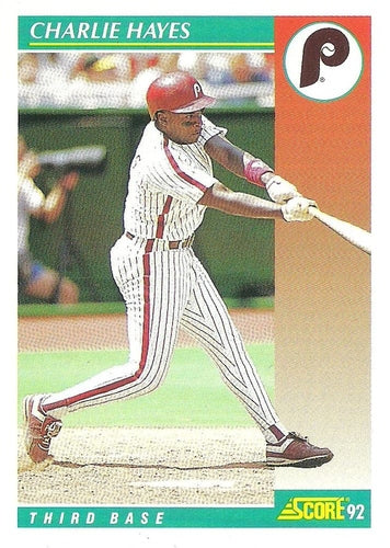 #301 Charlie Hayes - Philadelphia Phillies - 1992 Score Baseball