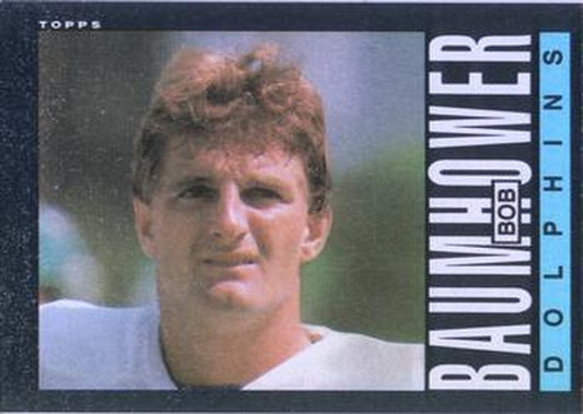 #301 Bob Baumhower - Miami Dolphins - 1985 Topps Football