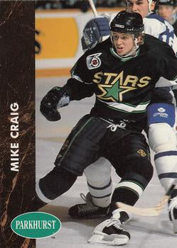 #301 Mike Craig - Minnesota North Stars - 1991-92 Parkhurst Hockey