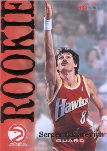 #301 Sergei Bazarevich - Atlanta Hawks - 1994-95 Hoops Basketball