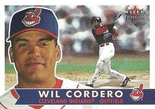 #301 Wil Cordero - Cleveland Indians - 2001 Fleer Tradition Baseball