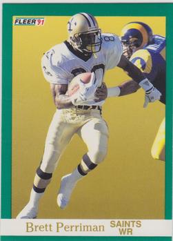 #302 Brett Perriman - New Orleans Saints - 1991 Fleer Football