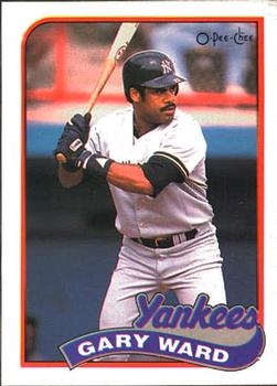#302 Gary Ward - New York Yankees - 1989 O-Pee-Chee Baseball