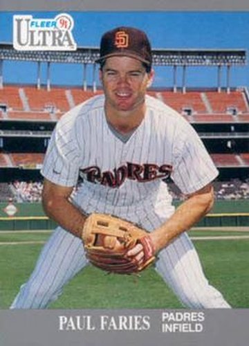 #302 Paul Faries - San Diego Padres - 1991 Ultra Baseball