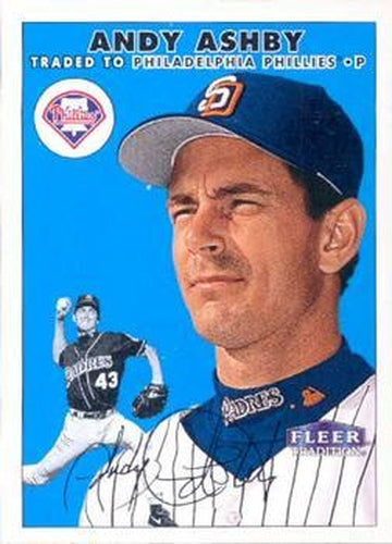 #302 Andy Ashby - Philadelphia Phillies - 2000 Fleer Tradition Baseball