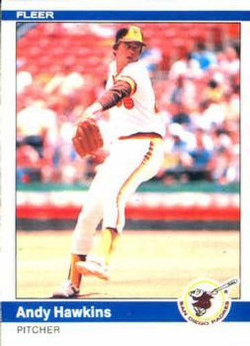 #302 Andy Hawkins - San Diego Padres - 1984 Fleer Baseball