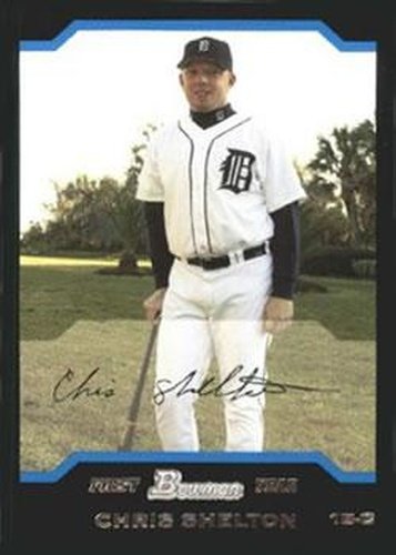 #302 Chris Shelton - Detroit Tigers - 2004 Bowman Baseball