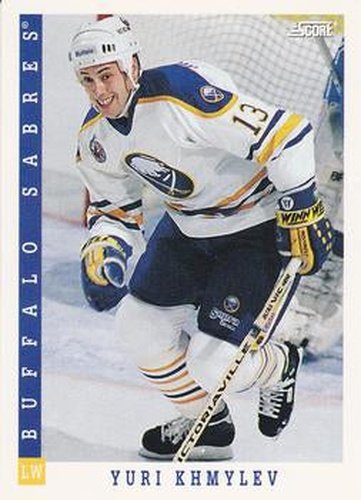 #302 Yuri Khmylev - Buffalo Sabres - 1993-94 Score Canadian Hockey