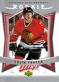 #302 Colin Fraser - Chicago Blackhawks - 2007-08 Upper Deck MVP Hockey