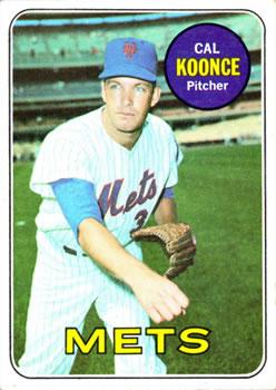 #303 Cal Koonce - New York Mets - 1969 Topps Baseball