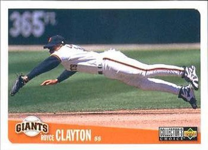 #303 Royce Clayton - San Francisco Giants - 1996 Collector's Choice Baseball